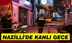 Nazilli’de kanlı gece: Kavgada silahlar konuştu