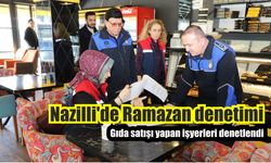 Nazilli'de Ramazan denetimi