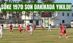 Söke 1970 son dakikada yıkıldı!