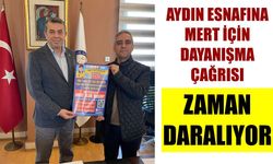 Aydın esnafına Mert için dayanışma çağrısı: Zaman daralıyor