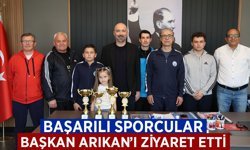 Başarılı sporcular Başkan Arıkan'ı ziyaret etti