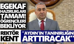 ADÜ’de EGEKAF hazırlıkları tamam! Öğrencileri bekliyor