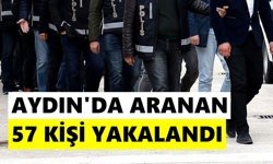 Aydın’da aranan 57 kişi yakalandı