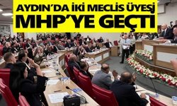 Aydın’da iki meclis üyesi MHP’ye geçti