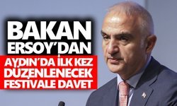 Bakan Ersoy’dan Aydın’da ilk kez düzenlenecek festivale davet
