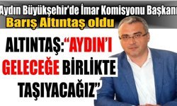 Aydın’da İmar Komisyonunda yeni dönem