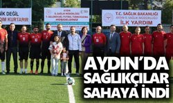 Aydın’da sağlıkçılar sahaya indi