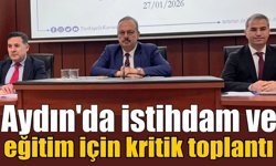Aydın’da sektör temsilcileri aynı masada buluşuyor