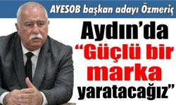 AYESOB adayı Semih Özmeriç hedeflerini açıkladı