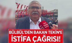 CHP’li Bülbül, Milli Eğitim Bakanı Tekin'i istifaya davet etti