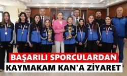 Başarılı sporculardan Kaymakam Kan'a ziyaret