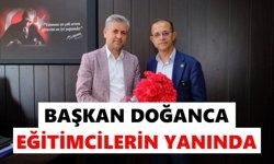 Başkan Doğanca eğitimcilerin yanında