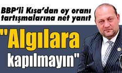 BBP Kuyucak İlçe Başkanı Kısa'dan oy oranı açıklaması