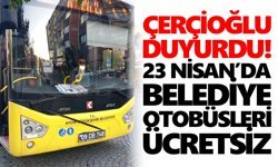 Aydın’da belediye otobüsleri ücretsiz olacak