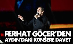 Ferhat Göçer’den Aydın’daki konsere davet