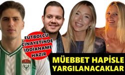 Futbolcu cinayetinde iddianame hazır