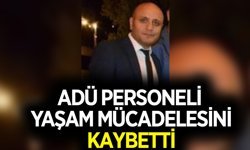 ADÜ personeli Barba, hayatını kaybetti