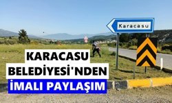 Karacasu Belediyesi'nden imalı paylaşım