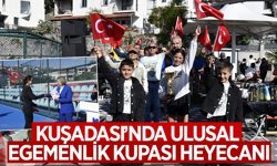 Kuşadası'nda Ulusal Egemenlik Kupası heyecanı