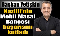 Mobil Masal Bahçesi projesiyle Nazilli Belediyesi birinci oldu