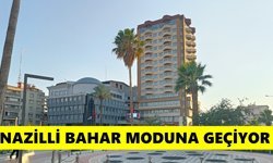 Nazilli bahar moduna geçiyor
