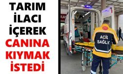 Nazilli'de feci olay: Tarım ilacı içerek canına kıymak istedi