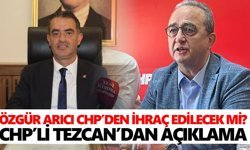 Özgür Arıcı CHP’den ihraç edilecek mi? Tezcan’dan açıklama