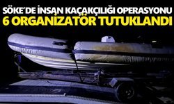 Söke’de insan kaçakçılığı operasyonu: 6 organizatör tutuklandı