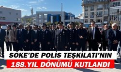 Söke'de Polis Teşkilatı'nın 188.yıl dönümü kutlandı