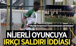 Aydın'da Nijerli oyuncuya ırkçı saldırı iddiası