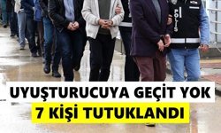 Uyuşturucuya geçit yok: Aydın’da 7 kişi tutuklandı