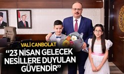 Aydın Valisi Canbolat'tan 23 Nisan mesajı