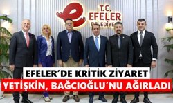 Yetişkin ve Bağcıoğlu Efeler’de bir araya geldi