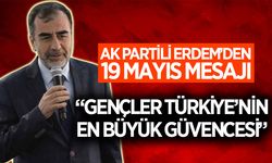 AK Partili Erdem: "Gençler Türkiye'nin en büyük güvencesi"