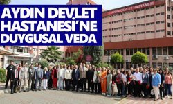 Aydın Devlet Hastanesi’ne duygusal veda