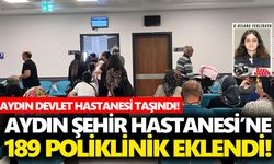 Aydın Şehir Hastanesi’nde 189 poliklinik daha hizmete girdi