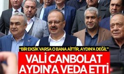 Vali Yakup Canbolat, Aydın'a veda etti