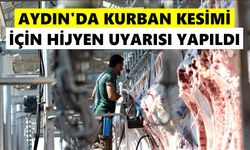 Aydın’da kurban kesimi için hijyen uyarısı yapıldı