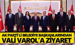 Aydın'daki AK Parti’li belediye başkanlarından Vali Varol’a ziyaret