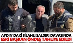 Aydın’daki silahlı saldırı davasında eski başkan tahliye edildi