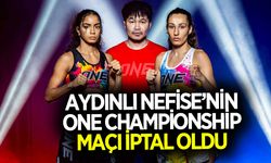 Aydınlı Nefise Delikurt'un One Championship maçı iptal oldu
