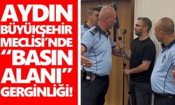 Aydın Büyükşehir Meclisi’nde “basın alanı” gerginliği!