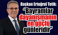 Başkan Tetik Kurban Bayramı’nda vatandaşları unutmadı
