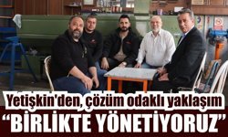 Başkan Yetişkin, esnafla buluştu