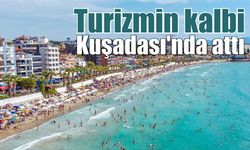 Bayram tatilinde turizmin kalbi Kuşadası'nda attı
