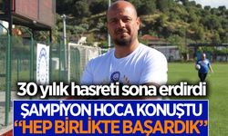 Bıyıklı'da 30 yıllık hasreti sona erdiren antrenör Öztürk, "Hep birlikte başardık" dedi