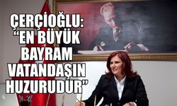 Başkan Çerçioğlu: "En büyük bayram vatandaşlarımızın huzurudur"