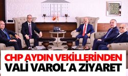 CHP Aydın vekillerinden Vali Varol’a ziyaret