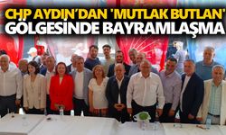 CHP Aydın’dan 'mutlak butlan' gölgesinde bayramlaşma