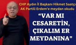 CHP’li Saatçı’dan AK Partili Erdem’e sert tepki!